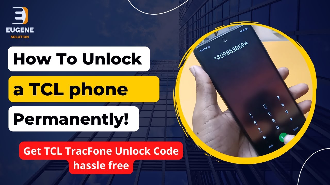 TCL Mobile Phone How to Unlock a TCL Phone TCL TracFone Unlock Code