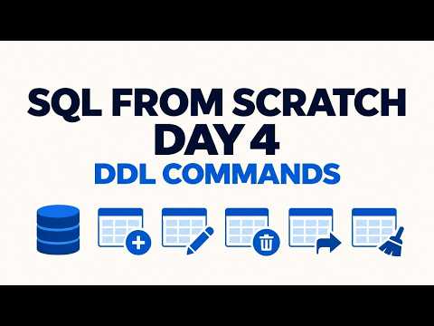 Learn DDL Commands in SQL  | SQL from Scratch #4