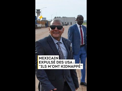 مكسيكي طُرد من الولايات المتحدة إلى جنوب السودان
