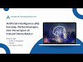Artificial Intelligence (AI): Konsep, Perkembangan, dan Penerapan di Industri Manufaktur
