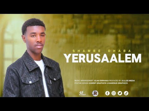 SHAMBE DHABA YERUSAALEM FAARFANNAA AFAAN OROMOO HAARAA 2018