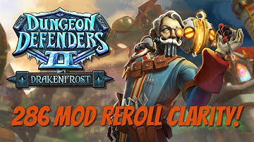 DD2 - 286 MOD Reroll Clarity - Top Question Answered!