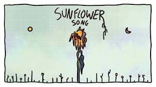 SUNFLOWER SONG