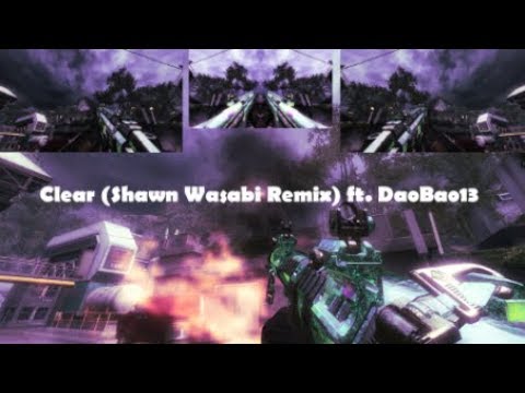 Black Ops 2 Gun Sync 1 - Clear (Shawn Wasabi Remix) ft.DaoBao13 camera iphone 8 plus apk