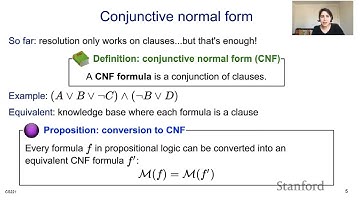 Logic 6 - Propositional Resolutions | Stanford CS221: AI (Autumn 2021)