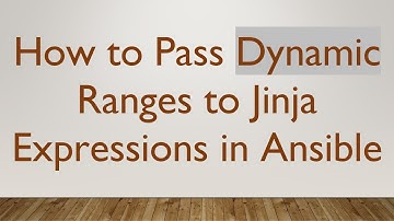 How to Pass Dynamic Ranges to Jinja Expressions in Ansible