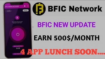 Bfic network || BFIC network new update || new earning app 2022