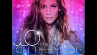 Jennifer Lopez ft. Pitbull - On The Floor (Instrumental)