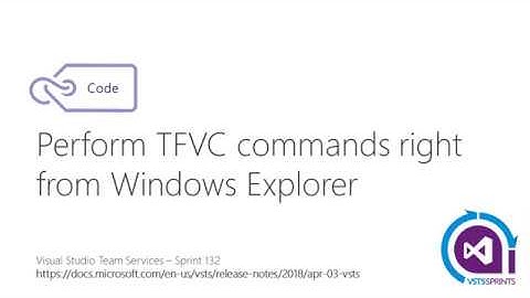 #vstssprints 132 - Perform TFVC commands right from Windows Explorer