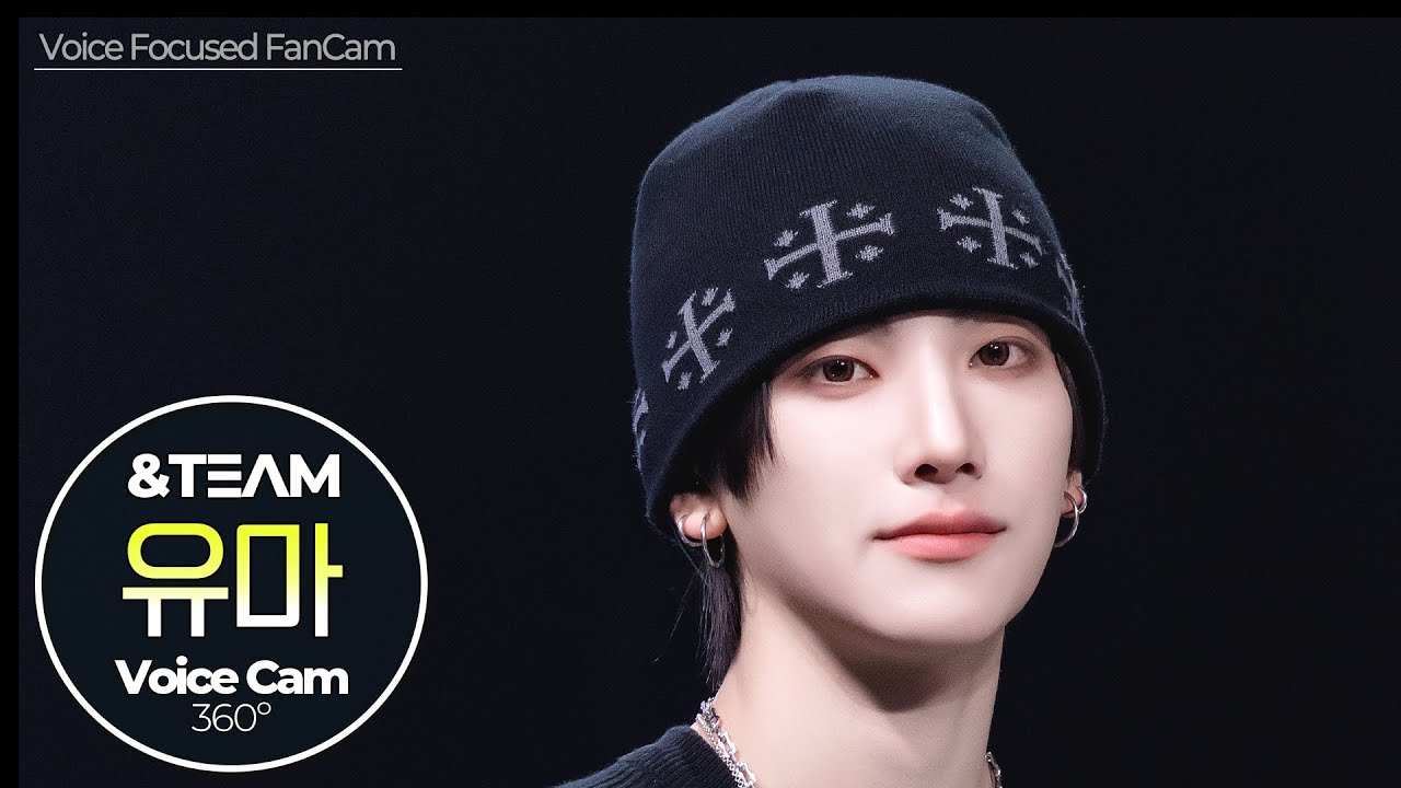 [보이스캠] 유마 (&TEAM)｜Voice Focused FanCam｜YUMA of &TEAM 🎵Back to Life｜VoiceCam360˚