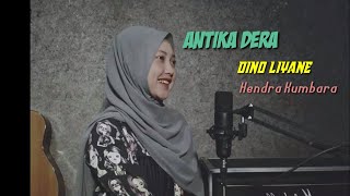 DINO LIYANE ( DORY HARSA) COVER ANTIKA DERA JAVA MUSIK