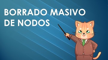 Tres maneras de borrar muchos nodos en Drupal