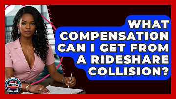 What Compensation Can I Get From A Rideshare Collision? - Auto Coverage Explained