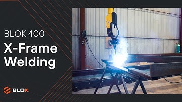 BLOK-400 - X-Frame Welding | AGT ROBOTICS