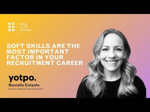 HOAC Podcast Ep 10: Soft Skills Are The Most Important Factor In Your Recruitment Career