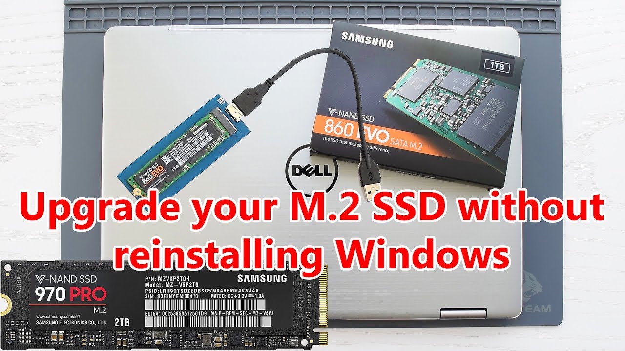 How to Upgrade M.2 SSD without reinstalling Windows 