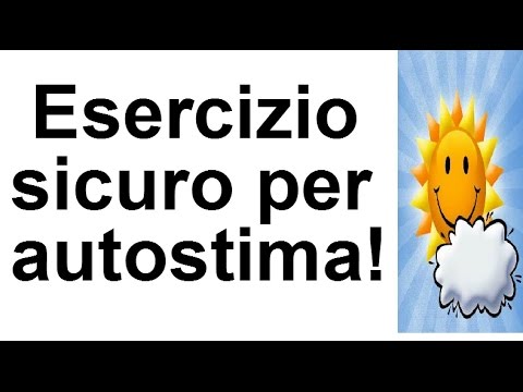 come accrescere autostima come accrescere autostima