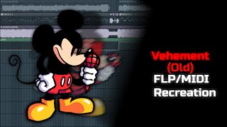 Video thumbnail of "FNF VS Mouse Ultimate | Vehement (Old) FLP/MIDI Recreation"