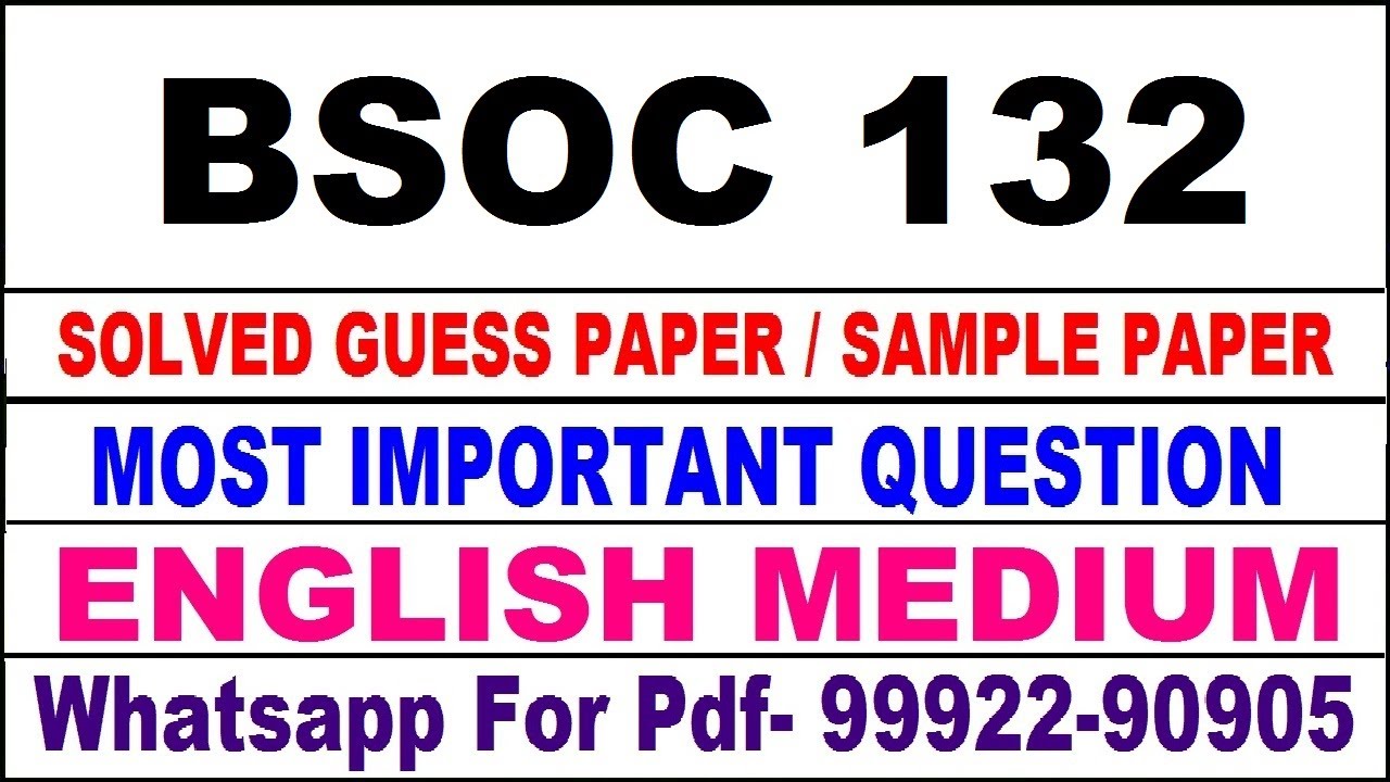 bsoc 132 important questions | bsoc 132 previous year question paper | bsoc 132 study material