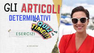 TEST YOUR ITALIAN! | DEFINITE ARTICLES QUIZ | QUIZ ARTICOLI DETERMINATIVI 📚