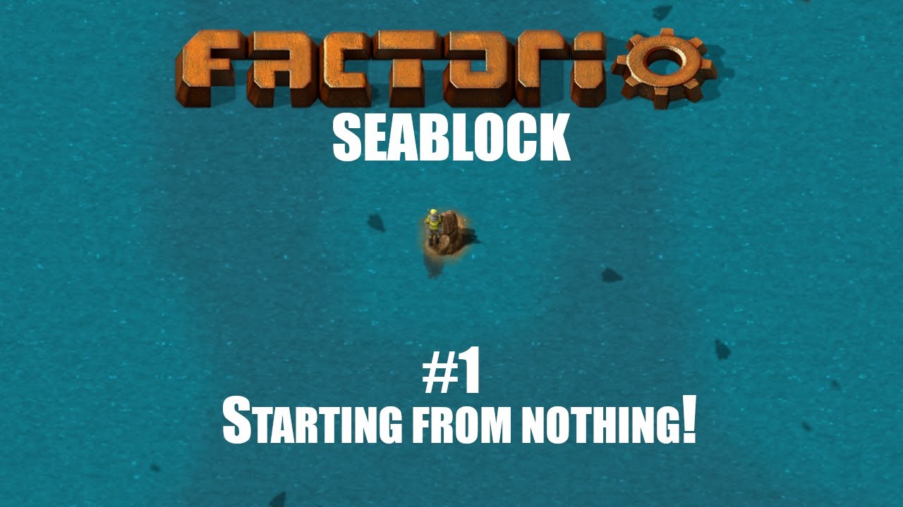 Starting from Nothing! | Factorio - Sea block 0.18 | Episode 1
