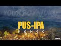 PUS IPA NONGO YOURBOY JOKU 2025 PNG LATEST MUSIC PUS IPA NONGO YOURBOY JOKU 2025 PNG LATEST MUSIC