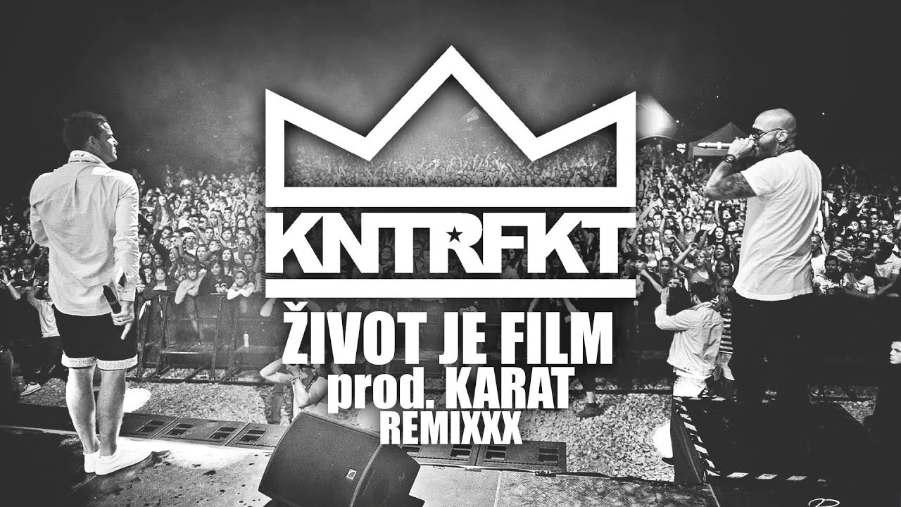 Watch KONTRAFAKT - "ŽIVOT JE FILM" (prod. KARAT) REMIXXX on YouTube Watch KONTRAFAKT - "ŽIVOT JE FILM" (prod. KARAT) REMIXXX on YouTube
