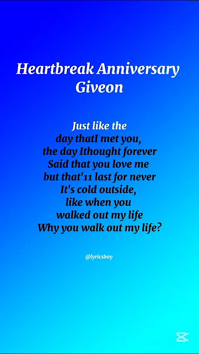 Heartbreak anniversary 💔 lyrics (heartbreak anniversary lyrics #music #newmusic)