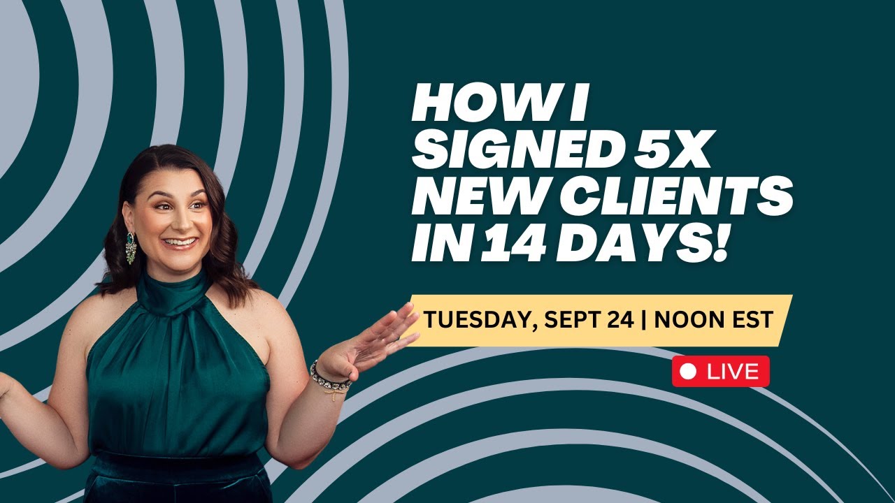 How I signed 5x new high ticket clients in 14 days! - YouTube