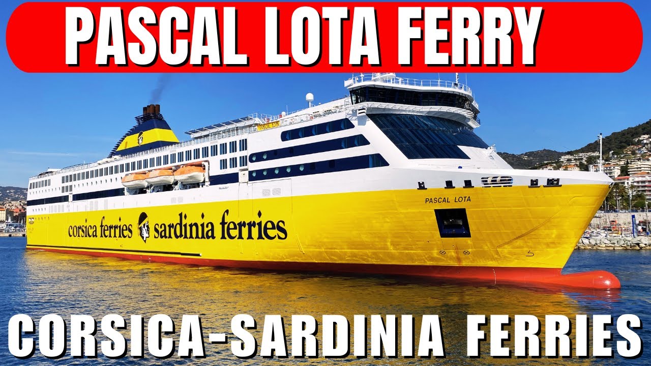 Pascal Lota Ferry Review: Affordable Mediterranean Travel with Corsica Ferries
