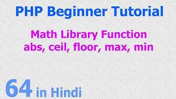 64 - PHP Math Functions - positive, interger value, max and min