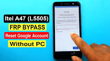 Itel A47 (L5505) Frp Unlock | Itel A47 Google Account Unlock (Without PC)