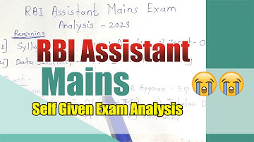 RBI Assistant Mains 2023 Self Given Exam Analysis | GA ने रुला दिया 😭My Attempt |#rbiassistant #rbi