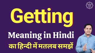 Famous Getting meaning in Hindi | Getting ka matlab kya hota hai Profile