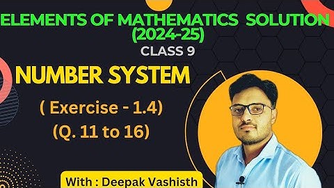 exercise 1.4 class 9 math|class 9 chapter 1 maths|elements of mathematics class 9|number system