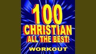 The God I Know (Workout Mix 125 BPM)