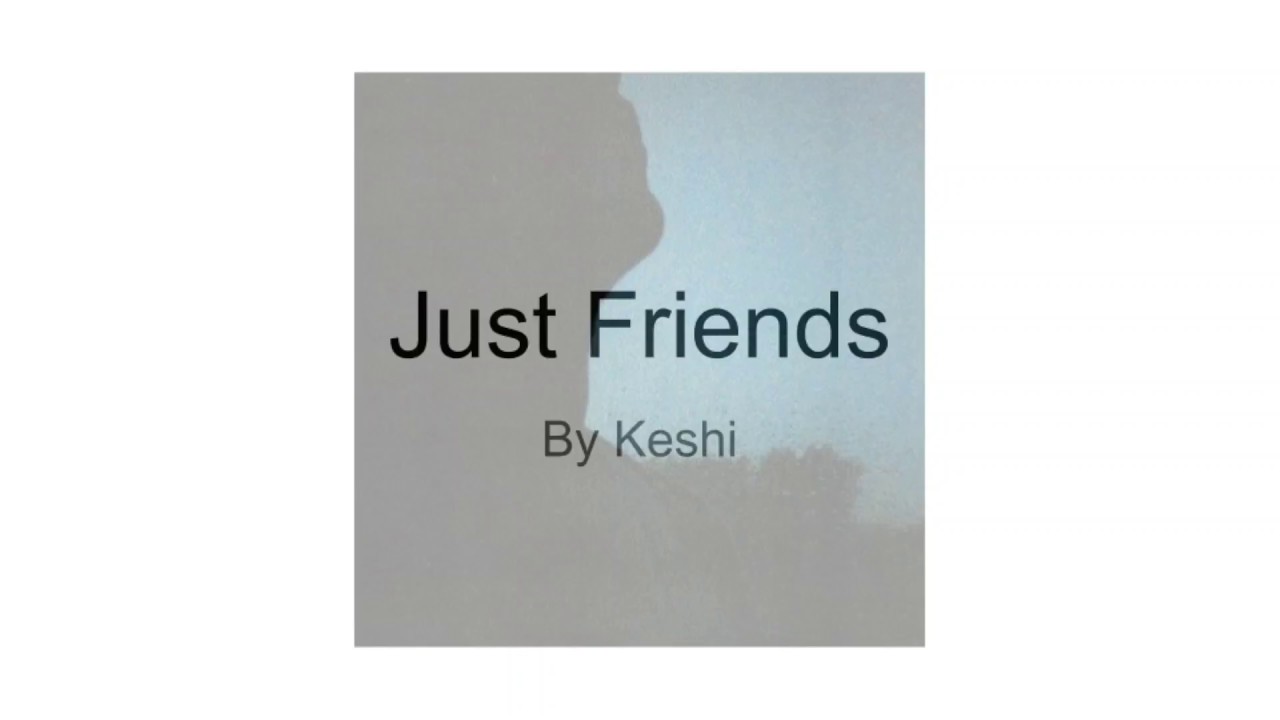 Песня просто друг. Just friends. Just friends Art. Джаст френдс торгушка. Just friends Jazz.