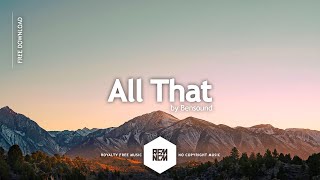 All That - Bensound | Royalty Free Music - No Copyright Music