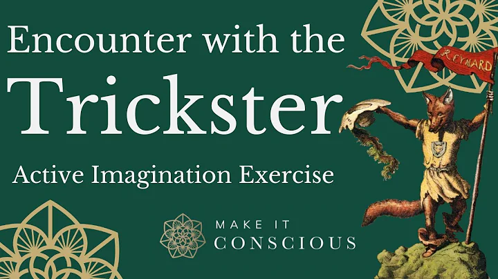 Encounter With The Trickster - Active Imagination Meditation Exercise - Gain insight into your mind