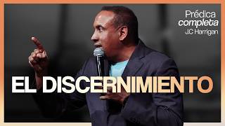 Discernment | Pastor Juan Carlos Harrigan