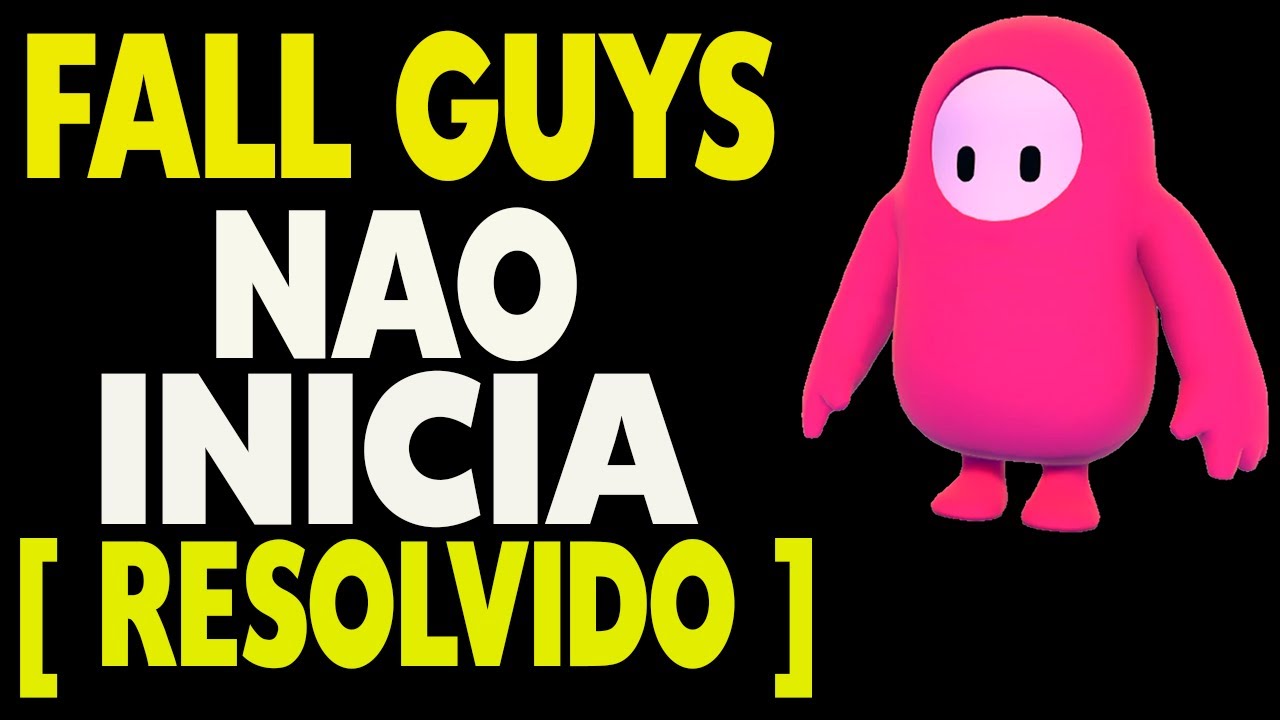 Como Resolver Fall Guys Não Inicia / Fall Guys Não Abre na Epic Games ...