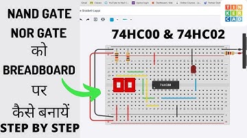 NAND GATE AND NOR GATE ON TINKERCAD | NAND GATE ON TINKERCAD | NOR GATE ON TINKERCAD| 7400 & 7402