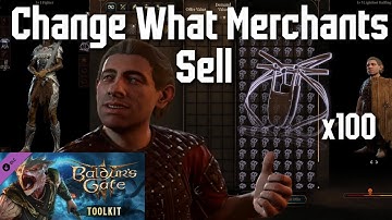 How to Change What Merchants Sell - BG3 Toolkit Tutorial