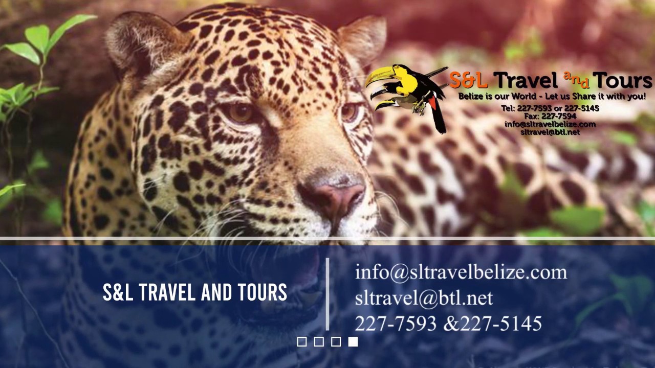 Belize Travel Channel ~ Adventure ~ S AND L TOURS