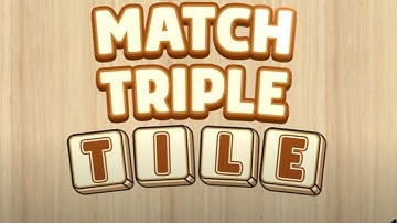 Match Triple Tile Mobile Game | Gameplay Android & Apk