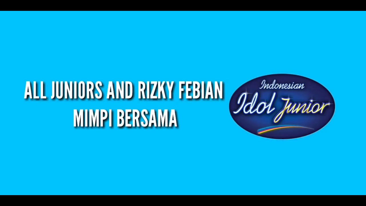 MIMPI BERSAMA - RIZKY FEBIAN AND TOP 10 IIJ 2019