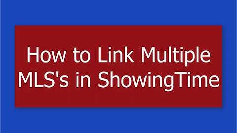 How to Link MLS to Showingtime