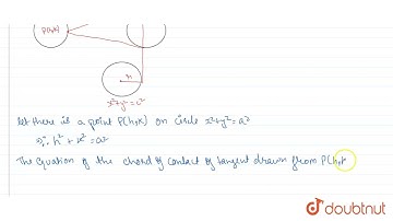 The chord of the contact of tangents drawn from a point on the circle x^(2) + y^(2) = a^(2)  to ...
