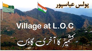 The Last Village of Kashmir |Polas Abbaspur Azad Kashmir |Kashmiri log