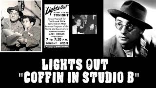 Lights Out | Old Time Radio Episode | The Coffin In Studio B | July 13, 1946